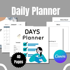 May include: A collection of white paper pages with the words "Daily Planner" at the top. The pages include a calendar for January 2025, a "Days Planner" page with a checklist, and a "Vision Board" page. The image also includes the text "40 Pages" and the Canva logo.