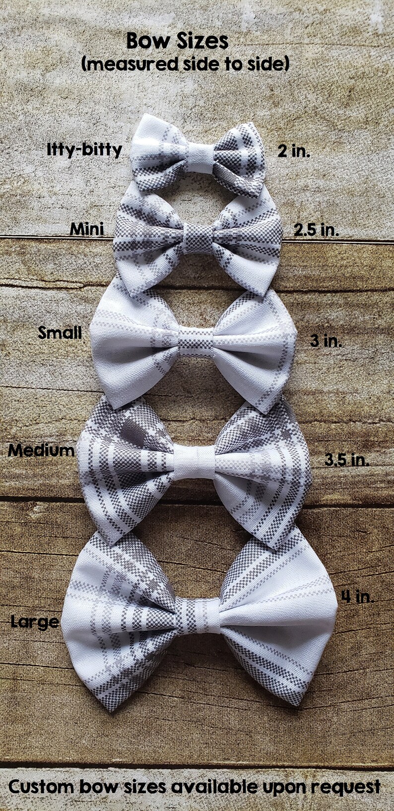 May include: Five plaid bow ties in different sizes, from itty-bitty to large, with measurements in inches. The bow ties are white with a gray plaid pattern.