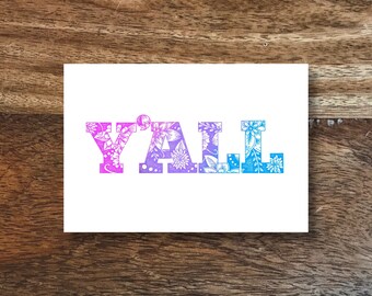 Y'all Art Print, Floral Y'all Art, Southern Decor, Het Y'all Print