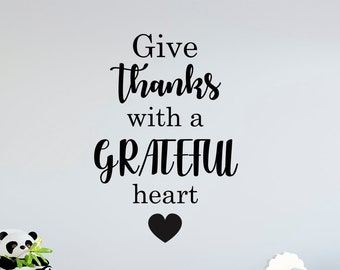 Give Thanks Wall Decal, Thanks Giving day decals, Kitchen quote wall decal, Religious Decals