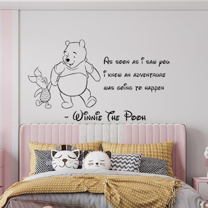 Winnie The Pooh Classic Wall Decal, Disney Wall Decal, Classic Pooh quote As soon as I saw you quote sticker