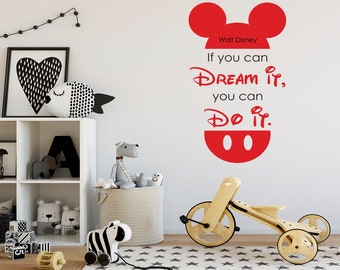 Mickey Mouse Spruch Aufkleber, Walt Disney Spruch Wandtatze, If you can dream it quote