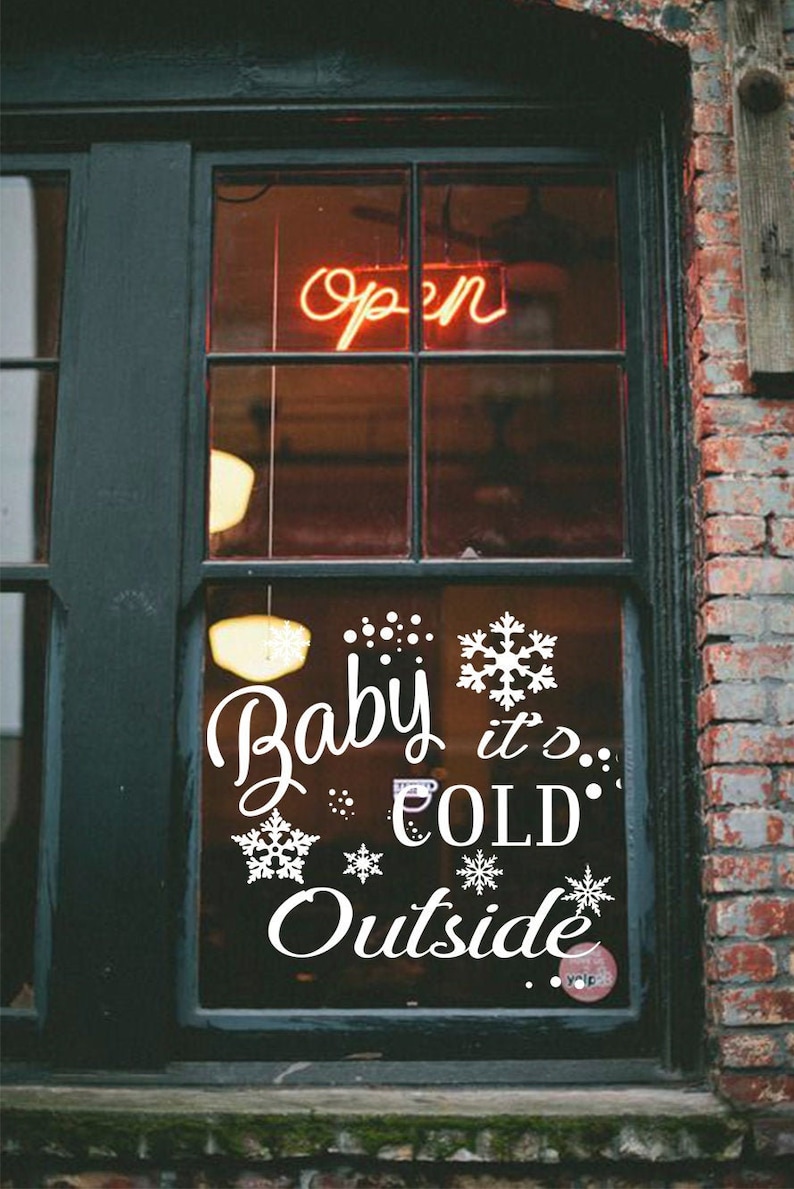 Baby Its Cold Outside Decal, Christmas Quote Decal, Window Wall Decal ...