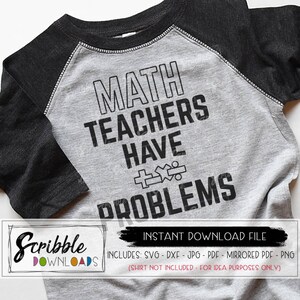 Professor engraçado svg professores de matemática têm problemas com ferro na camisa professor svg dxf vinil de volta às aulas presente do aluno arquivo de corte de silhueta cricut