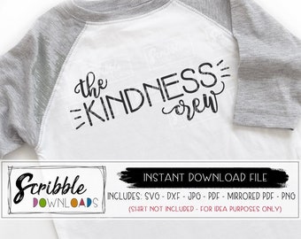 Anti bully svg kindness crew SVG kind new cool dxf Be Kind iron on digital Cricut Silhouette Cut File boy girl school kids choose kind buddy