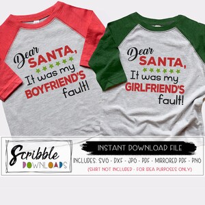 Cher Santa faute svg copain petite amie faute Noël SVG drôle famille Noël vinyle coupé fichiers svg dxf cricut silhouette fer sur chemise