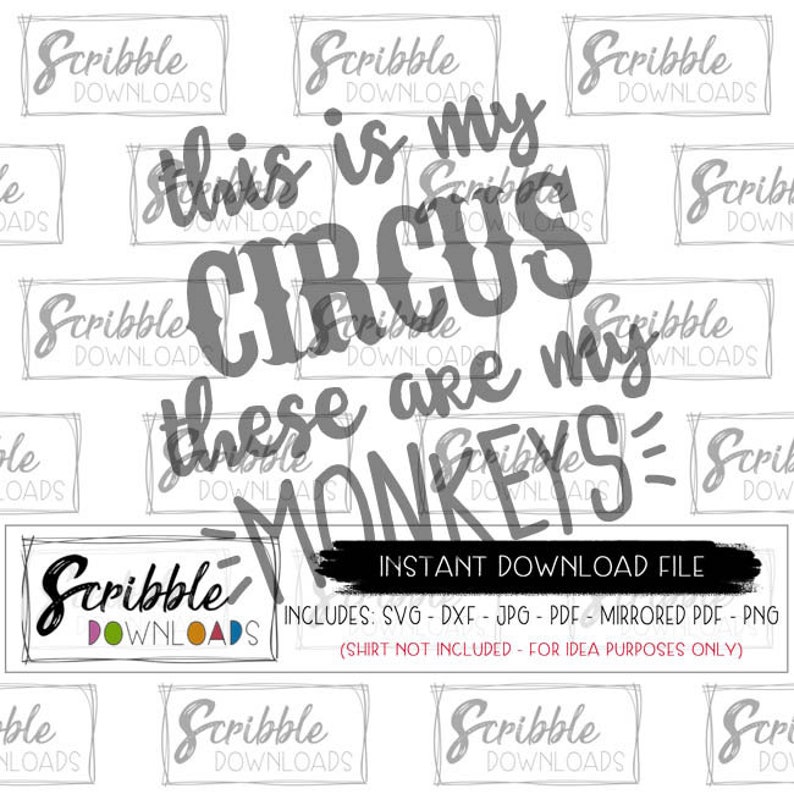 Download This is my circus these are my monkeys svg dxf mom life ...