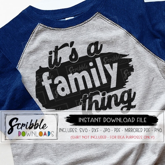 It's a Family Thing SVG Cousin Dxf SVG Reunion Svg Matching Cousins Boy  Girl Cut File Cute Silhouette Cricut Printable Iron on Diy Shirt 