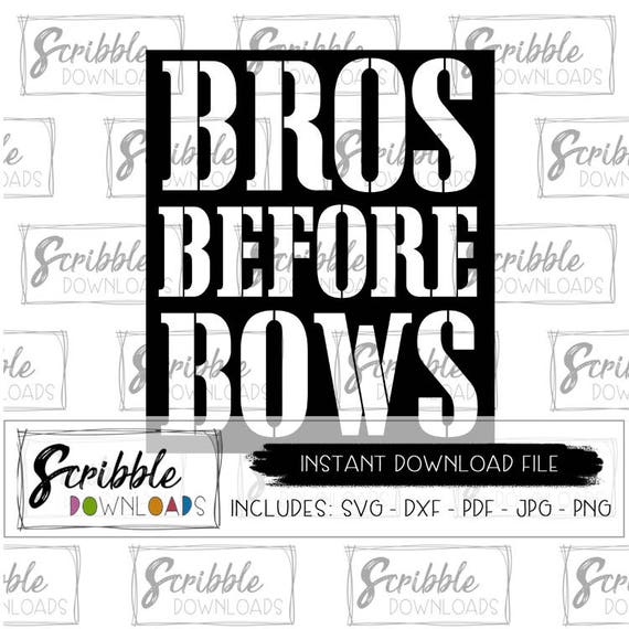 Download Bros Before Bows Svg Boy Svg Toddler Svg Bros Dxf Svg Brother Svg Digital Download Printable Iron On Shirt Brothers Bro Matching Cricut Visual Arts Craft Supplies Tools