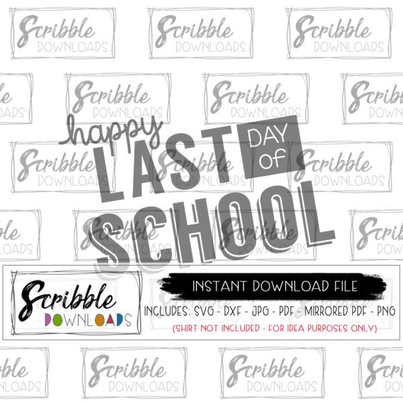 Download Last Day Of School Shirt Svg Grad Iron On Class Of Kids High School Grad Svg Dxf Gap And Gown Boy Girl Mom Summer Break School Teacher Clothing Wearables Craft Supplies