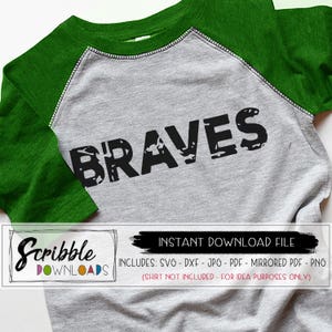 Braves SVG - distressed sports graphic svg - braves svg - mascot braves cricut - Cut File - braves  cheer shirt Silhouette Printable iron on