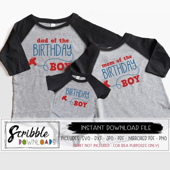 Download Airplane Birthday Svg Mom Dad Of The Birthday Boy Party Cut Etsy