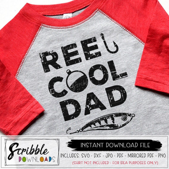 Download Reel Cool Dad SVG fathers day iron on DIY shirt fishing | Etsy