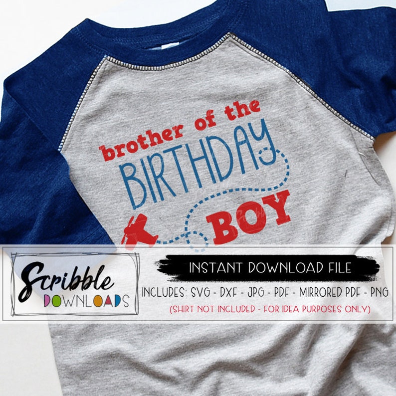 Birthday boy svg brother airplane theme bday matching plane birthday svg clipart kids cut file DIY shirt printable iron on cricut silhouette