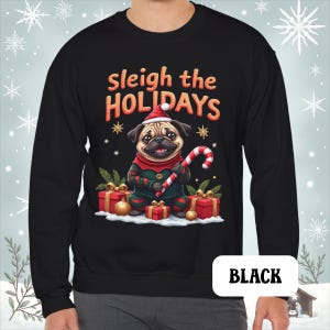 Funny Ugly Christmas Pug Sweatshirt: Festive Holiday Sweater