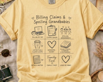 Comfort Colors Grandma Shirt • Billing Claims & Spoiling Grandbabies Tee