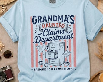 Grandma's Haunted Claims Department T-Shirt | Halloween Paranormal Humor