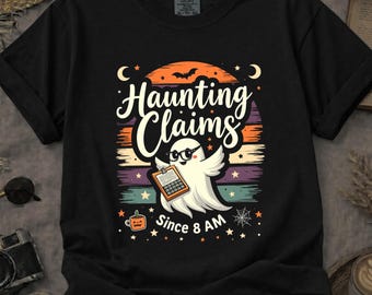 Comfort Colors Claims Adjuster Halloween T-Shirt, Spooky Ghost Work Apparel