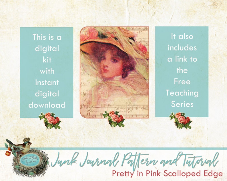 May include: A digital kit for creating a junk journal with a pink scalloped edge. The kit includes a printable pattern and a link to a free teaching series. The image features a vintage illustration of a woman wearing a hat.