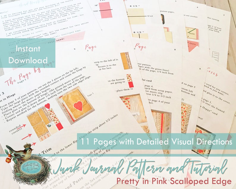 May include: A close-up of a junk journal tutorial with 11 pages of detailed visual directions. The pages are spread out on a wooden surface. The tutorial is titled "Pretty in Pink Scalloped Edge" and includes instructions for creating a handmade journal with a scalloped edge. The pages are decorated with various patterns and colors, including pink, red, and white.