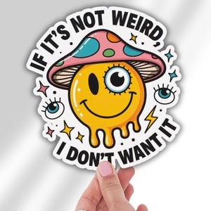 Smiley Face Kiss-Cut Vinyl Decals, Funny Decal, Weird Quote Sticker, Laptop Decal, Water Bottle Sticker, Car Decal