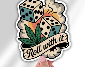 Roll With It Dice Stoner Vinyl Decal Sticker for DnD RPG Fans Dungeon Master Gift Laptop Sticker Car Window Decal Game Night Decoration