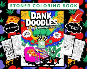 Funny Stoner Coloring Book for Adults Digital Download Trippy Weed Art Cannabis Gift for Stoners 420 Humor Printable Marijuana Pages