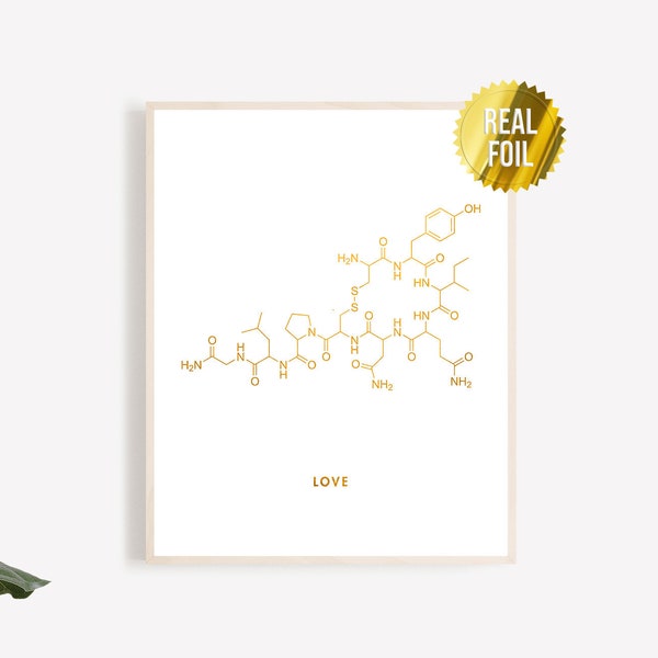 Oxytocin Molecule Art Love Sign Foil Print - Love Molecule Wall Art - Science Lab Decor - Dorm Decor - Chemistry Teacher