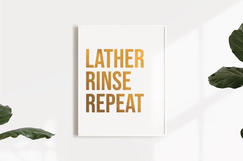 Hair Salon Decor Lather Rinse Repeat Sign Foil Print Glam | Etsy