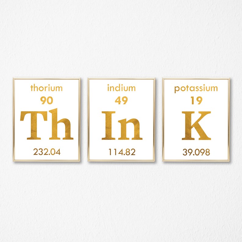 Periodic Table Think Sign Foil Print Set of 3 Periodic Table | Etsy