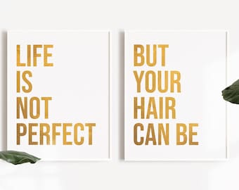 Hair Salon Decor Life Isn't Perfect Foil Print Set of 2 - Glam Wall Art - Beauty Salon Decor - Salon Sign