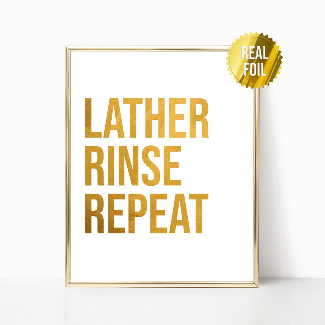 Hair Salon Decor Lather Rinse Repeat Sign Foil Print Glam Wall Art ...