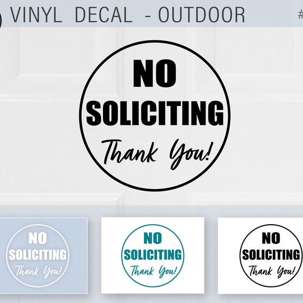 No Soliciting Thank You Decal for Door, Window, No Soliciting Sign, No Soliciting Warning Sticker, Vinyl Decal, Decal for Nonporous Surface