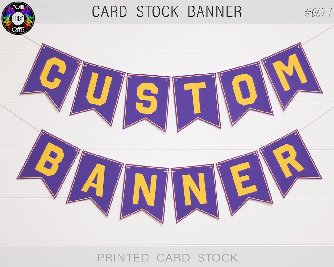 Purple Gold Custom Card Stock Banner, Cardstock Banner, Grad Party Decor, Game Day Pennant
