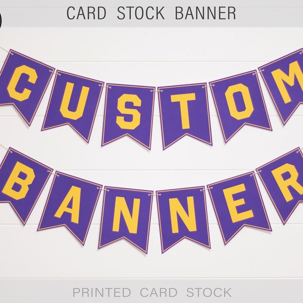 Purple Gold Custom Card Stock Banner, Cardstock Banner, Grad Party Decor, Game Day Pennant Banner, Event Banner, Celebration Banner