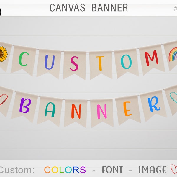 Custom Banner - Canvas Banner, Customized, Personalized Banner, Happy Birthday Banner, Design Your own Banner