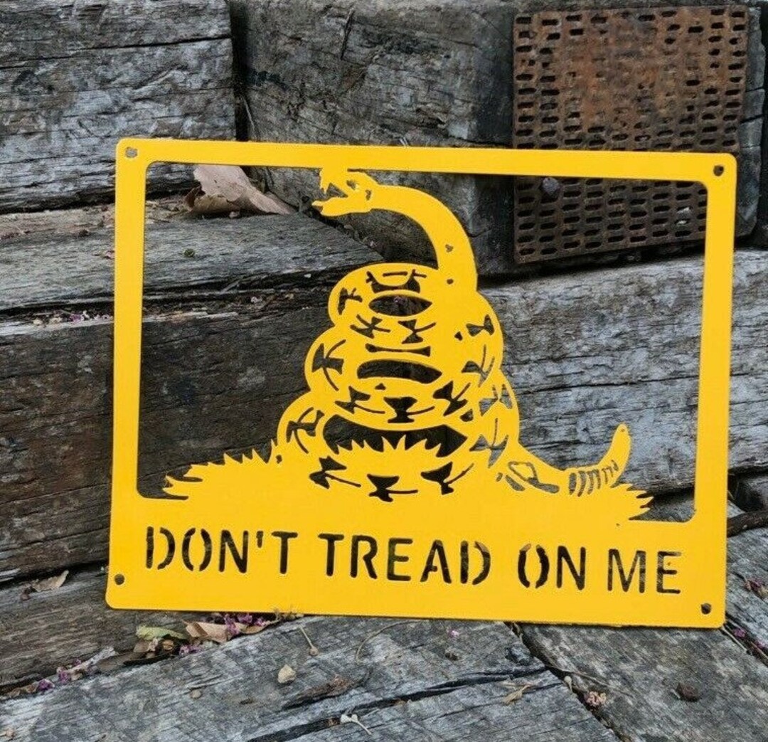 Don't Tread on Me Metal Sign Plasma Cut - Etsy