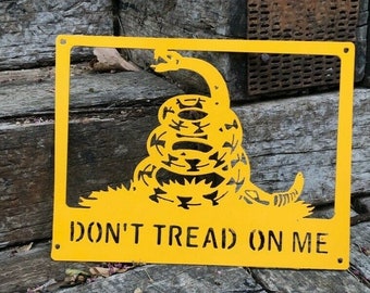 Don't Tread on Me Metal Sign Plasma Cut