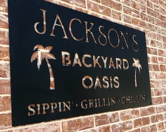 Metal Backyard Oasis Sign Sipping Grillin Chillin Palm Tree Custom Last Name Sign Plasma Cut Art