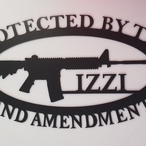Metal Protected by the 2nd Amendment with Last Name Rifle Plasma Cut Sign Art