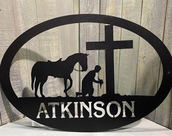 Metal Praying Cowboy at Cross with Custom Last Name or Address Plasma Cut Sign Art Christian Bible Rustic Horse Farm Sign