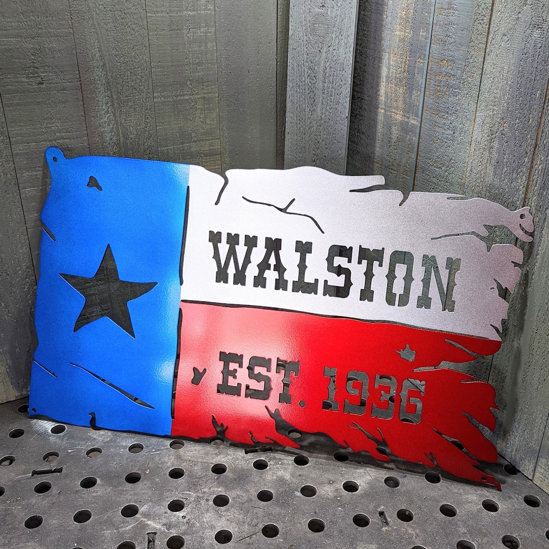 Texas Custom Flags Metal Tattered Texas Flag With Custom Last Name and Establish Date Tx ...