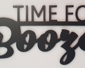 Metal "Time For Booze" Plasma Cut Sign Art