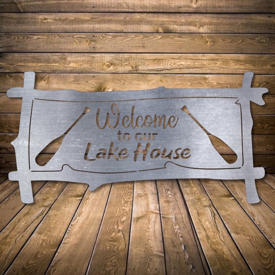 Welcome to Our Lake House Metal Sign Water Ocean Vacation Home Plasma