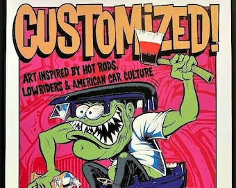 Customized POSTER Art Show Hot Rod Lowriders Car Culture Signed
