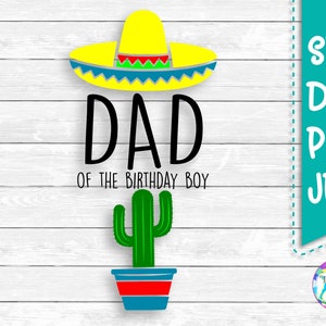 Vader van feestvarken, Fiesta, Taco-thema, Sombrero, Cinco de Mayo, Verjaardag jongen, Uno, DXF, PNG, SVG, bestanden voor, silhouet, Cricut, bestanden knippen