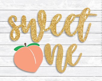 Free Free 60 One Sweet Peach Svg SVG PNG EPS DXF File