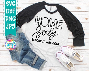 Download Homebody Svg Cutting File Winter Home Pdf Dxf Cricut Cameo Silhouette Lazy Best Friend Gift Svg And Printable Png Files Cozy Weekend Paper Party Kids Papercraft Deshpandefoundationindia Org