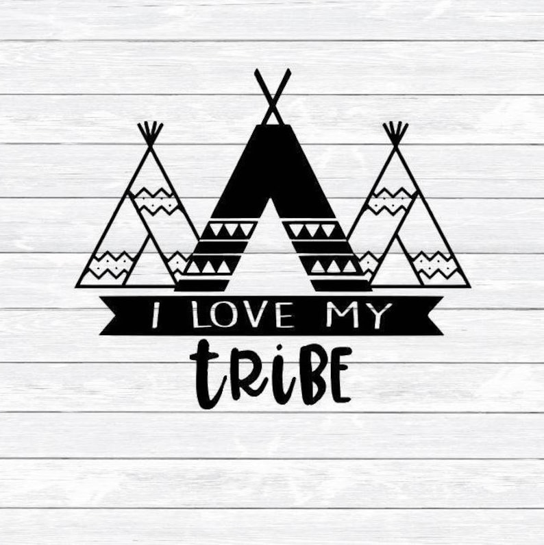 Download I Love My Tribe Tribal Svg Tee pee Svg Family Svg Svg | Etsy