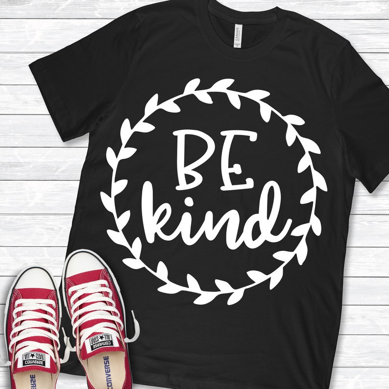Download Be Kind Wreath Svg Kindness Teacher Svg Women's Shirt | Etsy